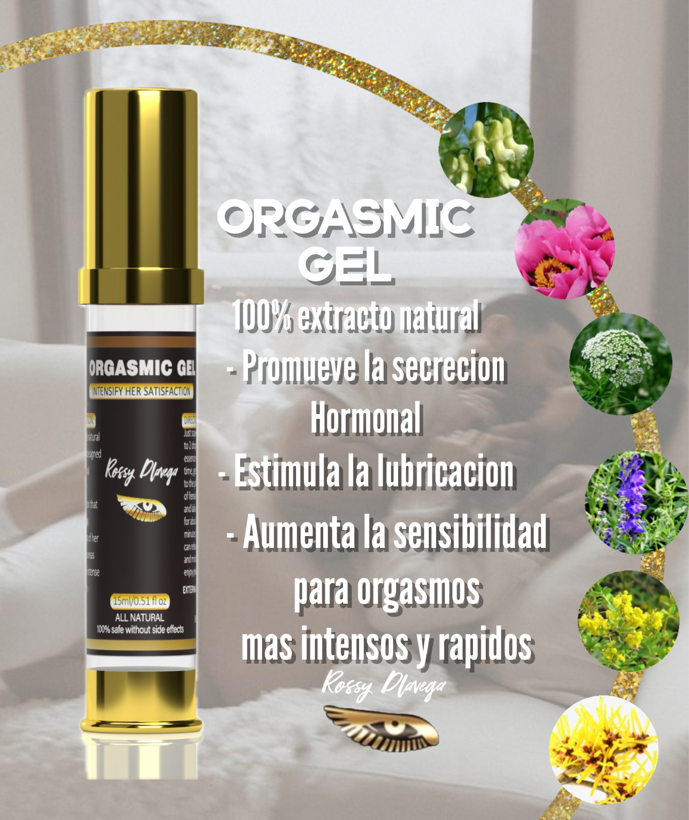 Orgasmic gel by Rossy Dlavega