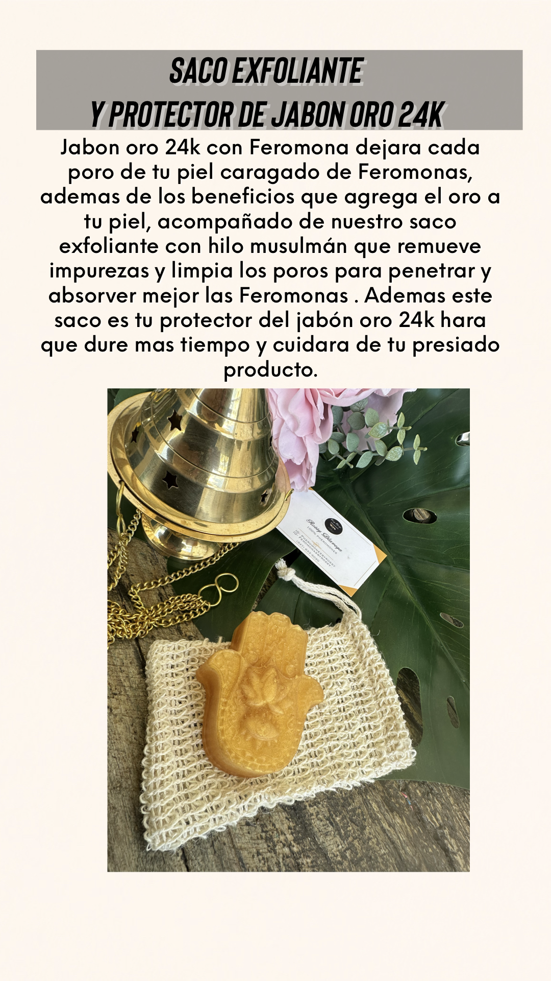 Jabón oro 24 k con feromonas egipcias puras y saco exfolinate y protector